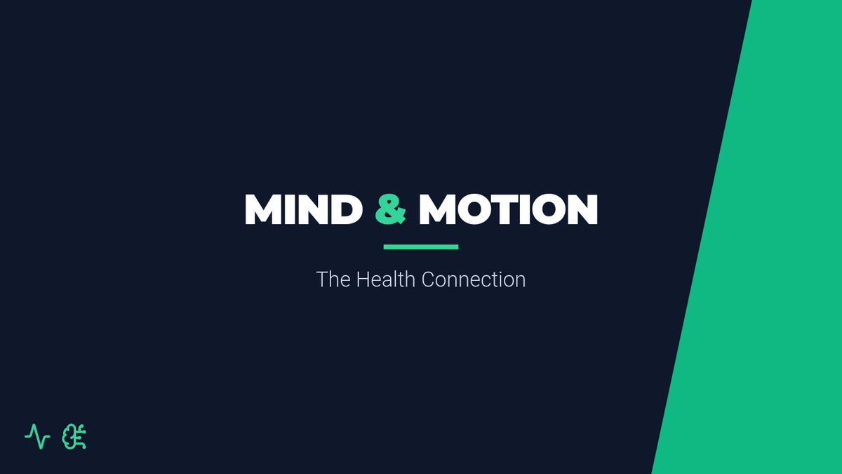 Mind and Motion The Health Connection • Lesson • Lenny Learning