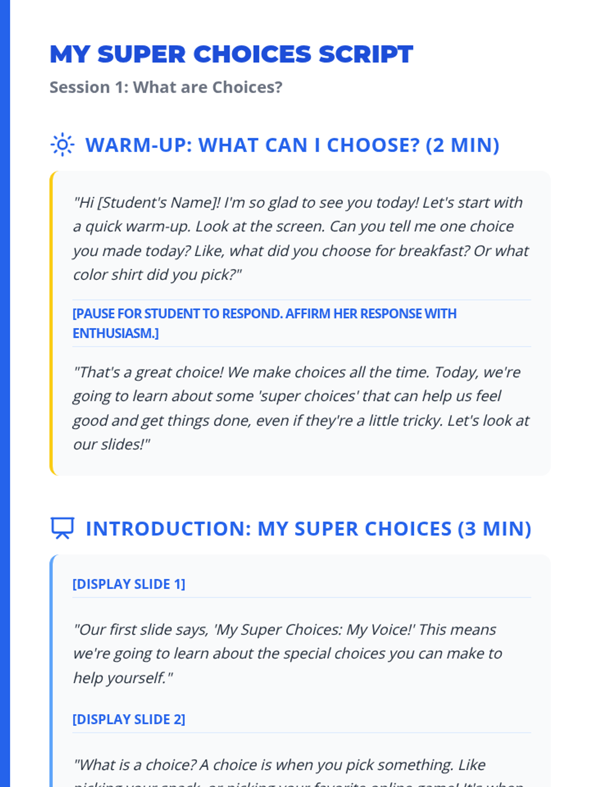 Super Choices Session 1 Script • Material • Lenny.com