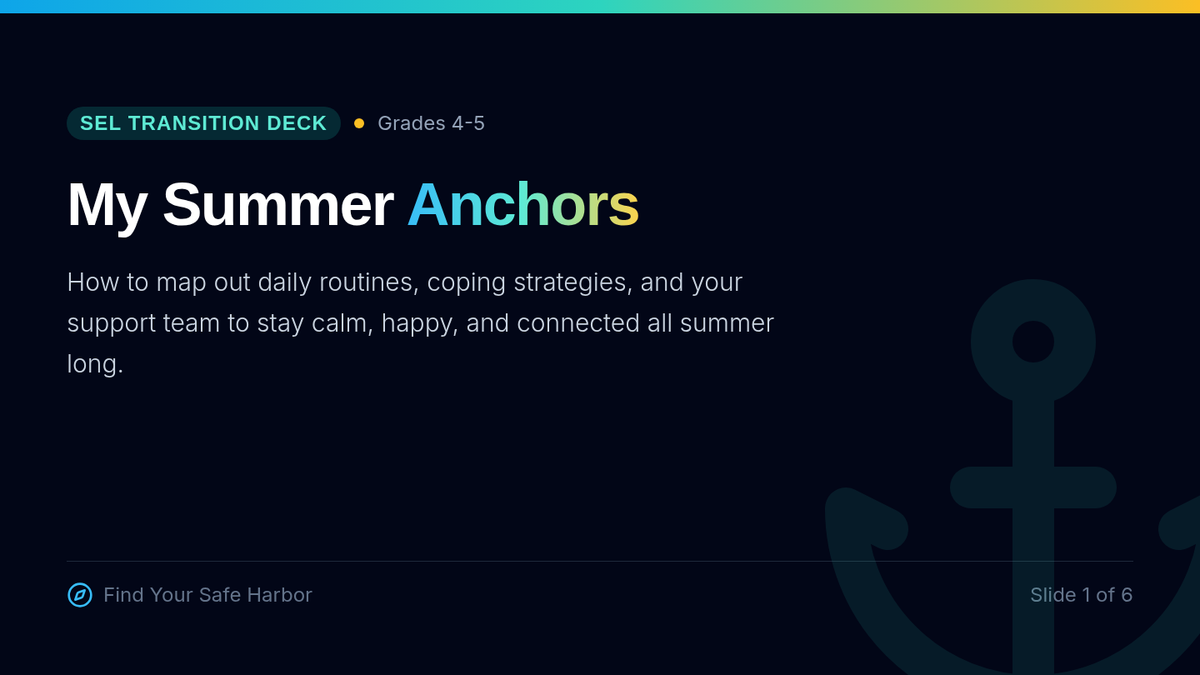 Summer Anchors Slides