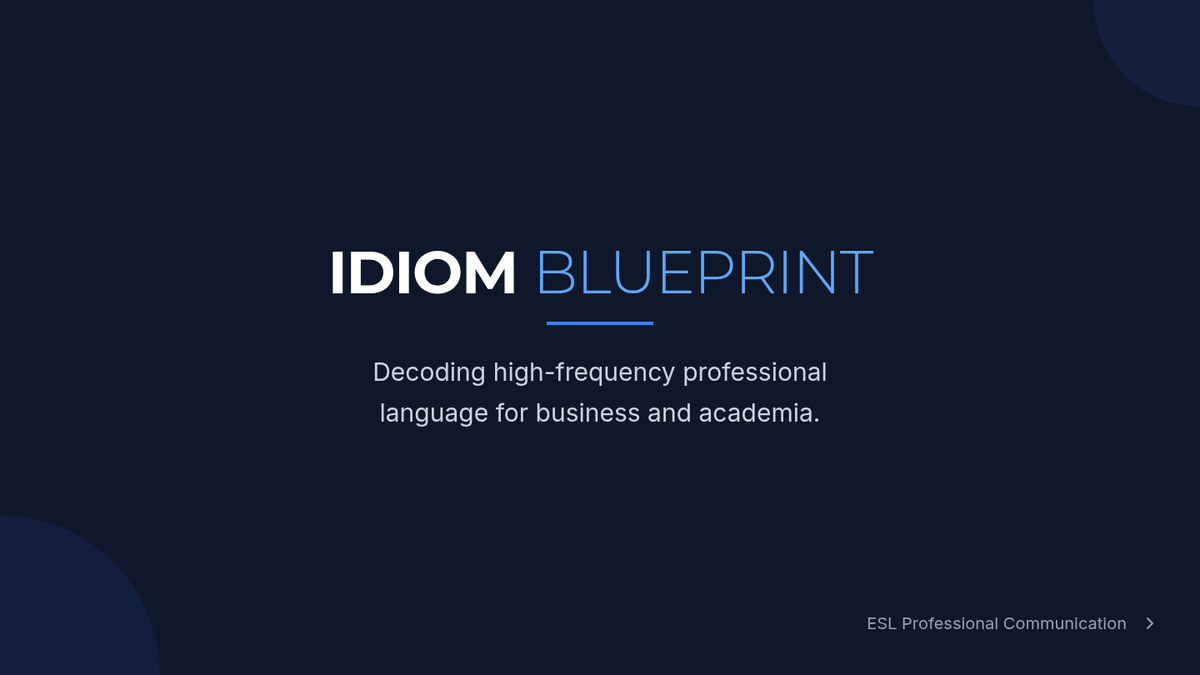 Idiom Blueprint Slides