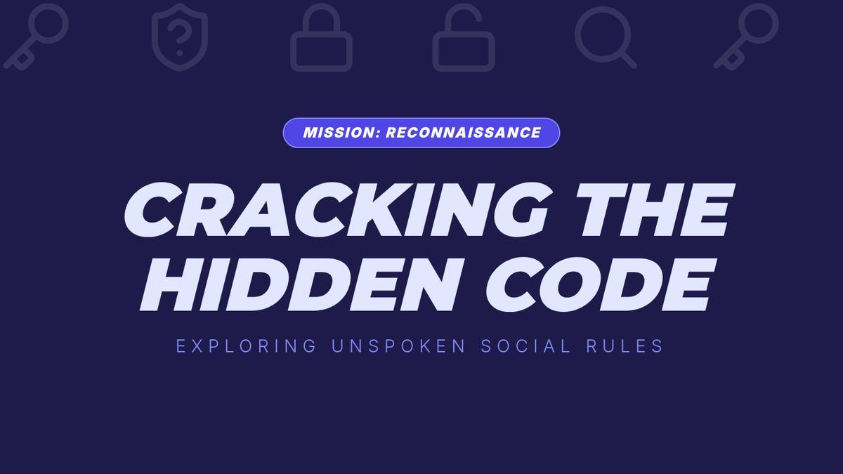 Cracking the Hidden Code • Lesson • Lenny Learning