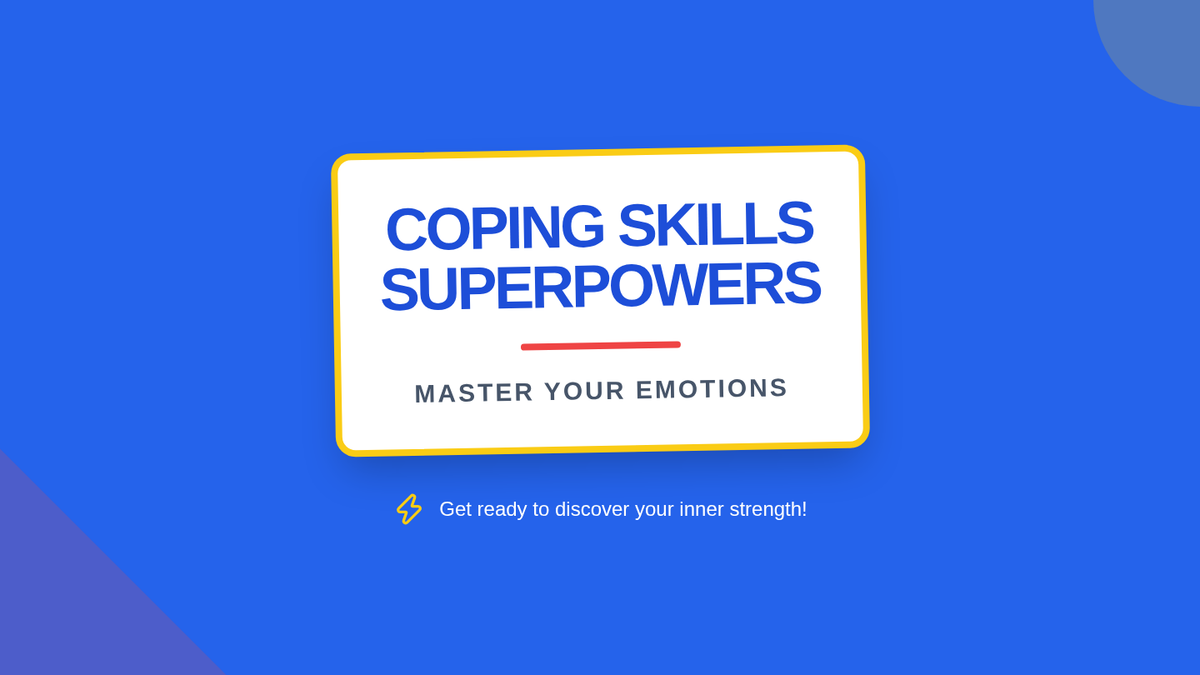 Coping Skills Superpowers • Lesson • Lenny Learning