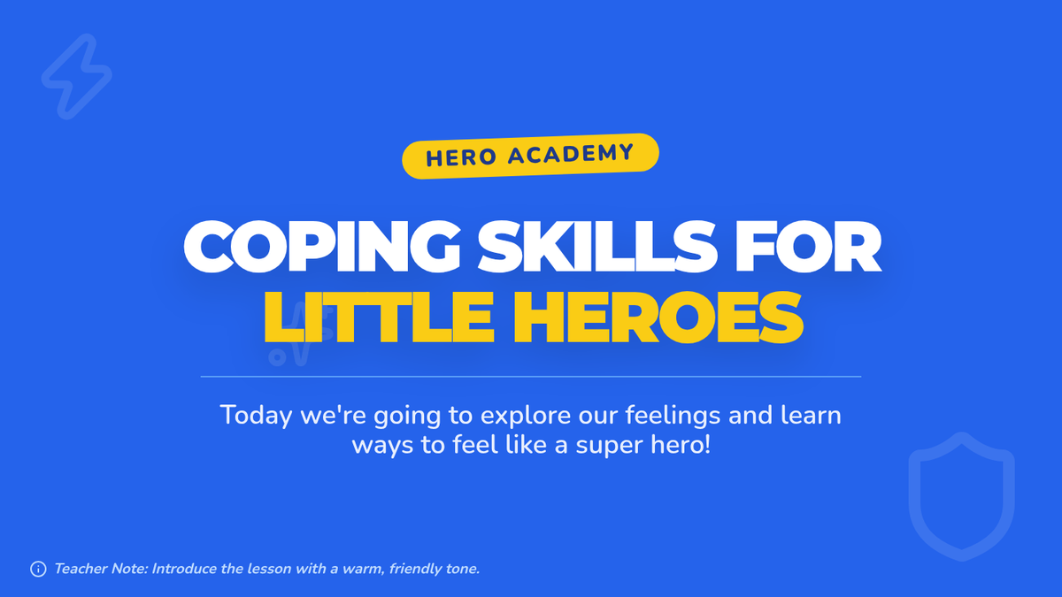 Coping Skills for Little Heroes • Lesson • Lenny Learning
